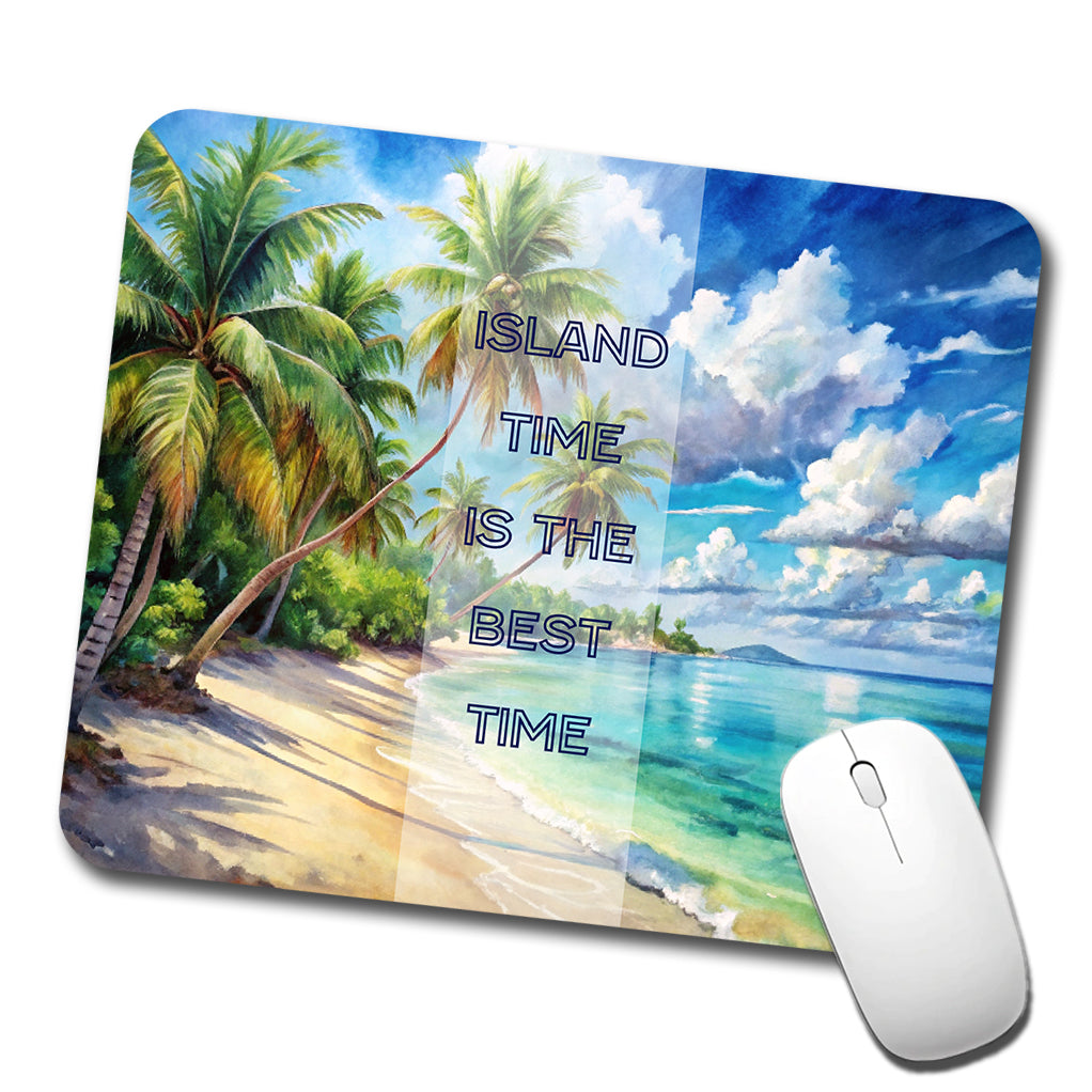 Island Time Best Time Inspirational Tropical Beach Low Profile Mouse Pad Mat