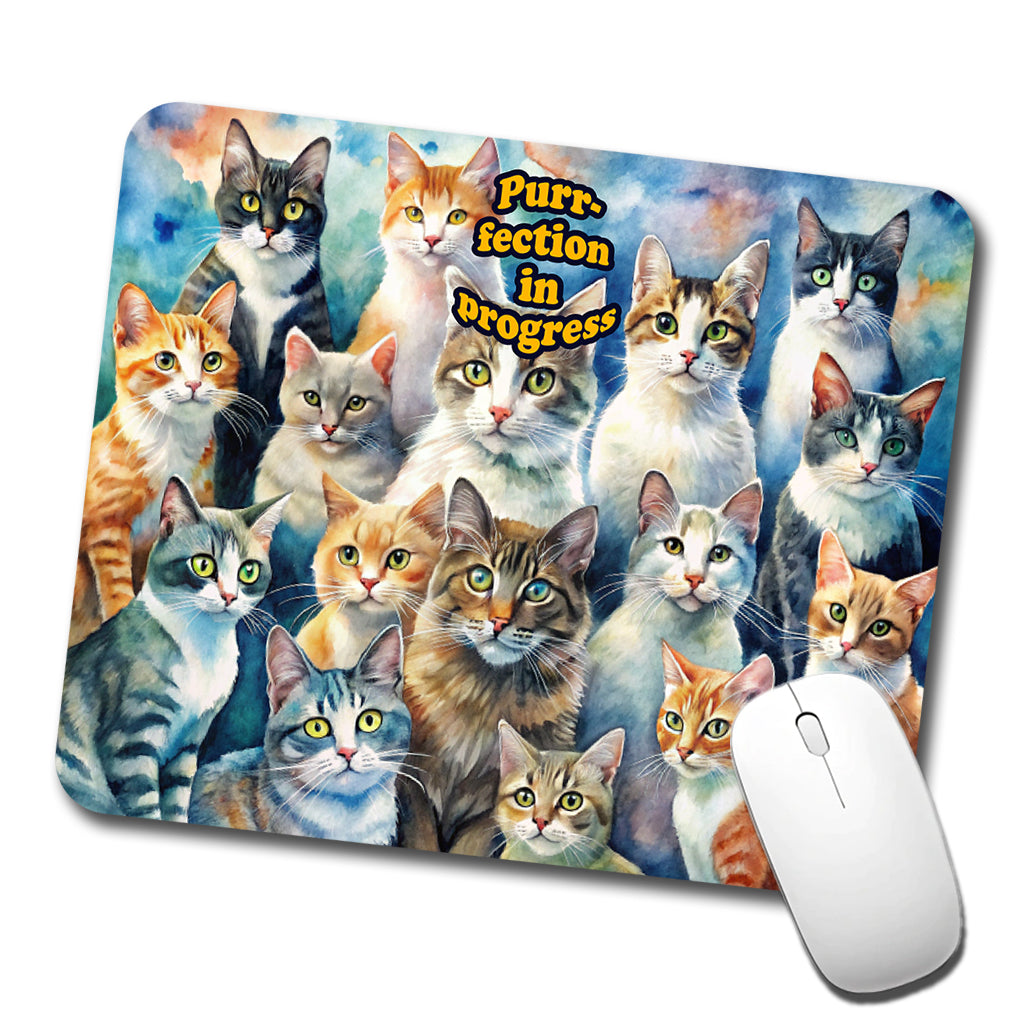 Purrfection Perfection In Progress Cats Lover Funny Low Profile Mouse Pad Mat