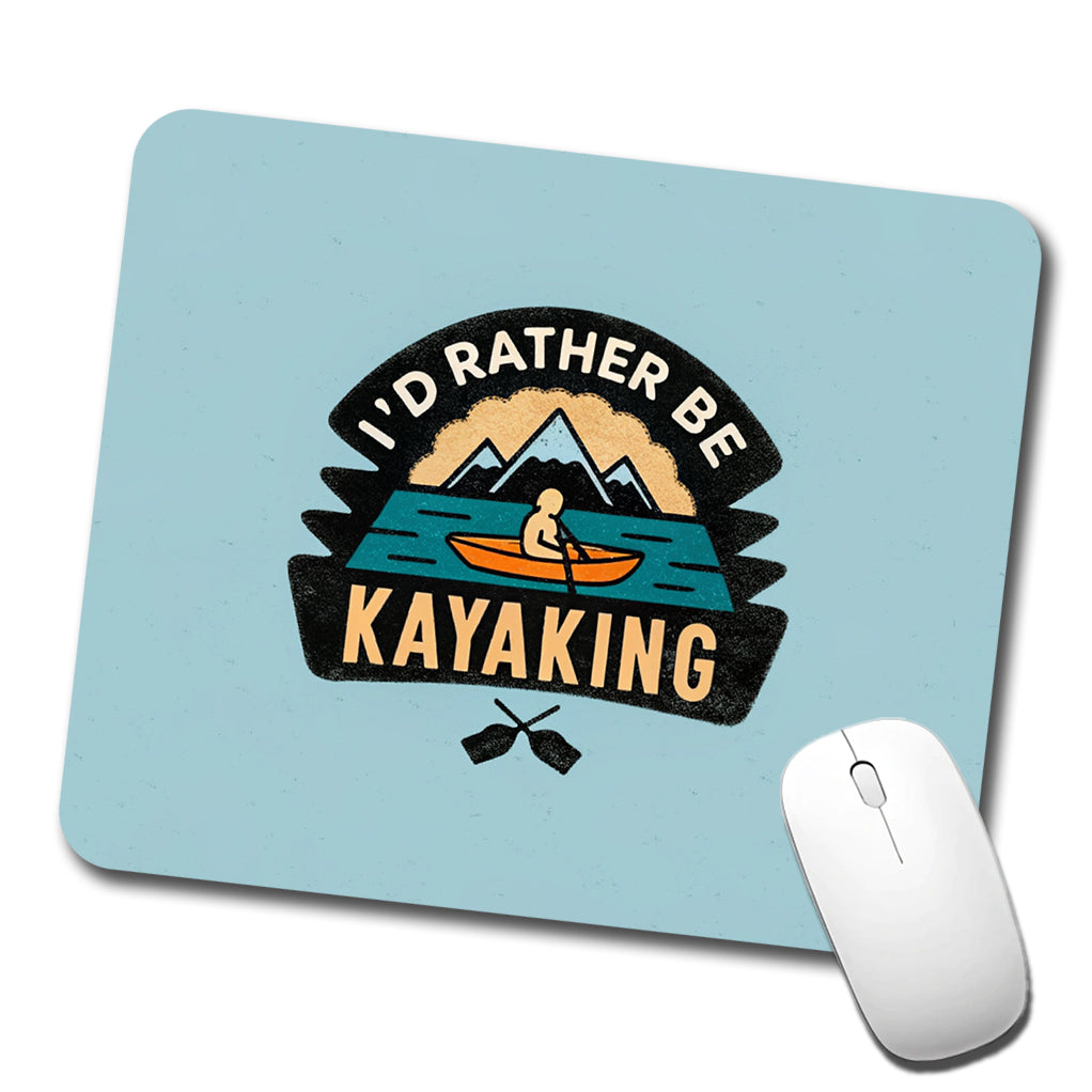 I'd Rather Be Kayaking Low Profile Mouse Pad Mat