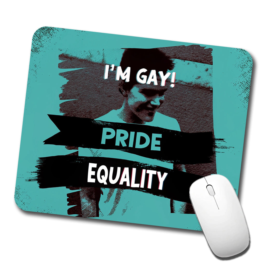 I'm Gay Pride Equality Low Profile Mouse Pad Mat