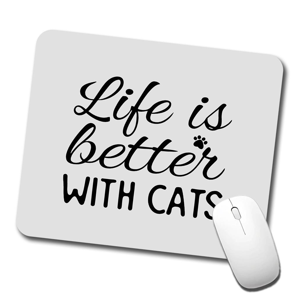 Life Is Better With Cats Gray Black Low Profile Mouse Pad Mat