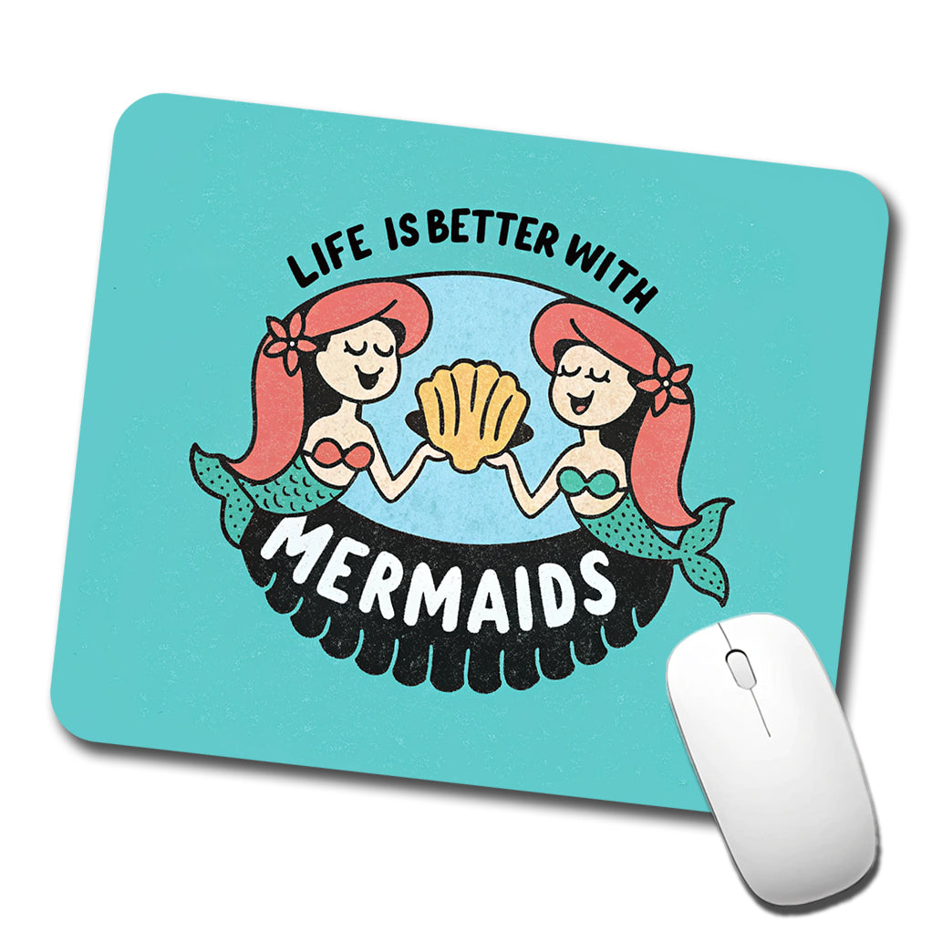 Life Is Better With Mermaids Low Profile Mouse Pad Mat