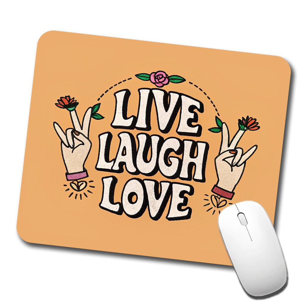 Live Laugh Love Low Profile Mouse Pad Mat