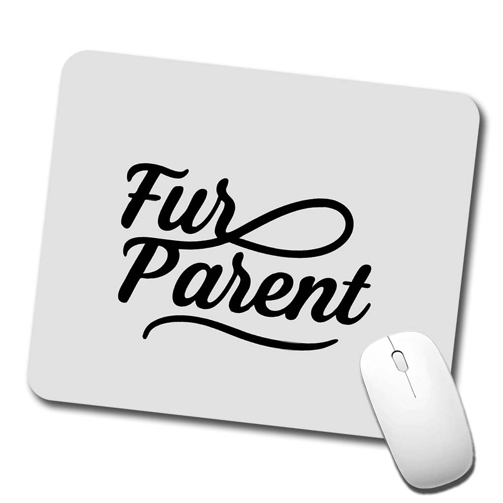Fur Parent Dog Cat Lover Low Profile Mouse Pad Mat