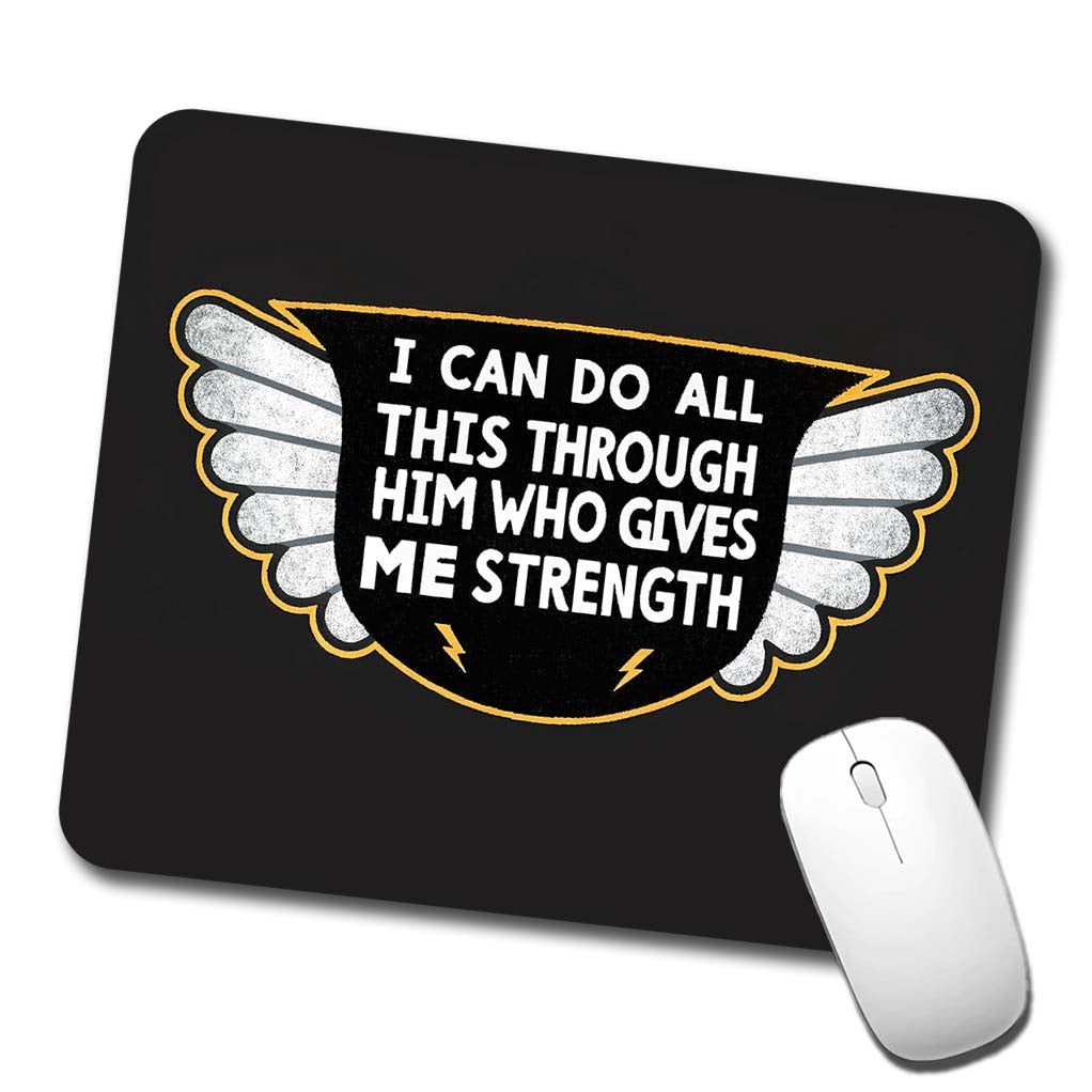 I Can Do All This Through Him Who Gives Me Strength Bible Verse Low Profile Mouse Pad Mat