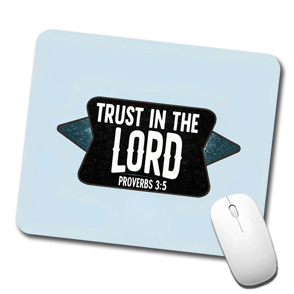 Proverbs Trust In The Lord Bible Verse Low Profile Mouse Pad Mat