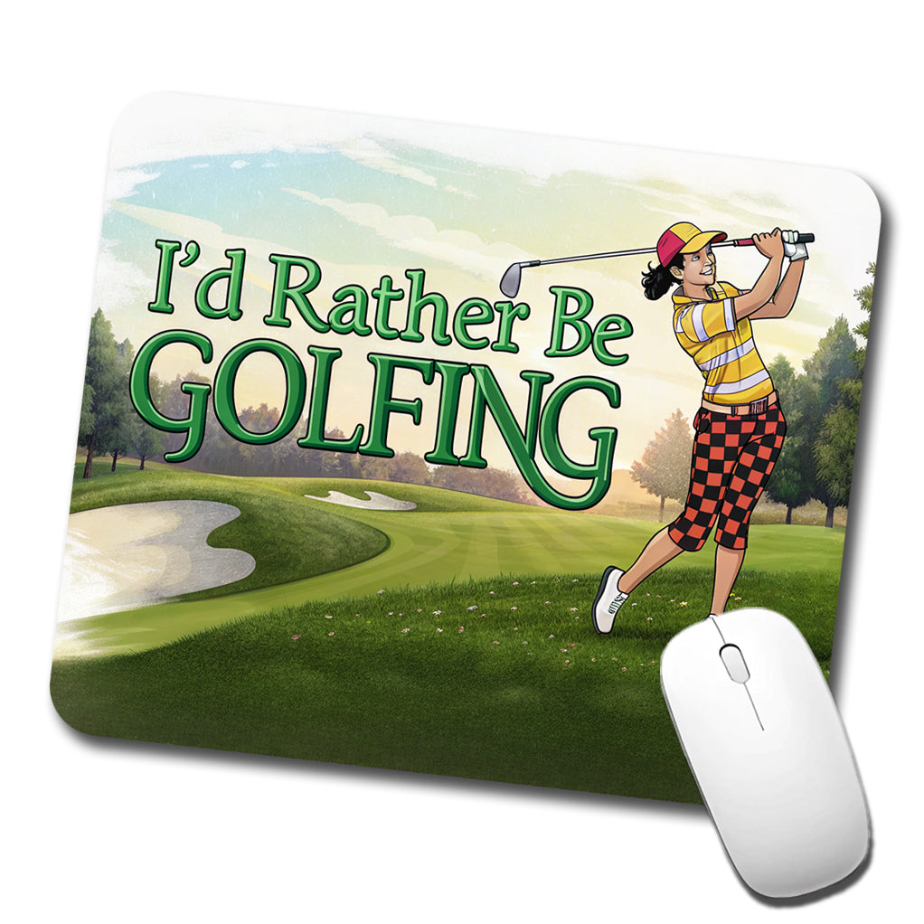 I'd Rather Be Golfing Woman Golfer Low Profile Mouse Pad Mat