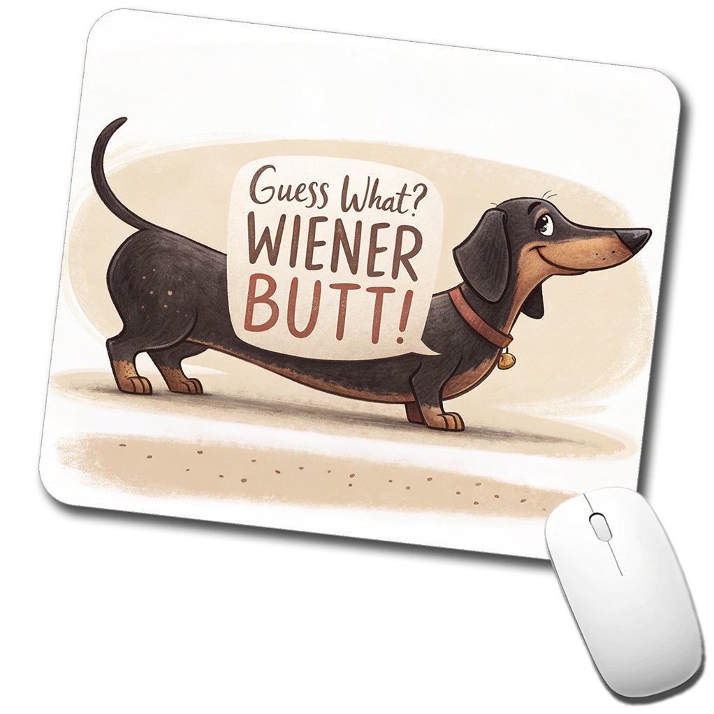 Guess What Wiener Butt Dachshund Funny Low Profile Mouse Pad Mat