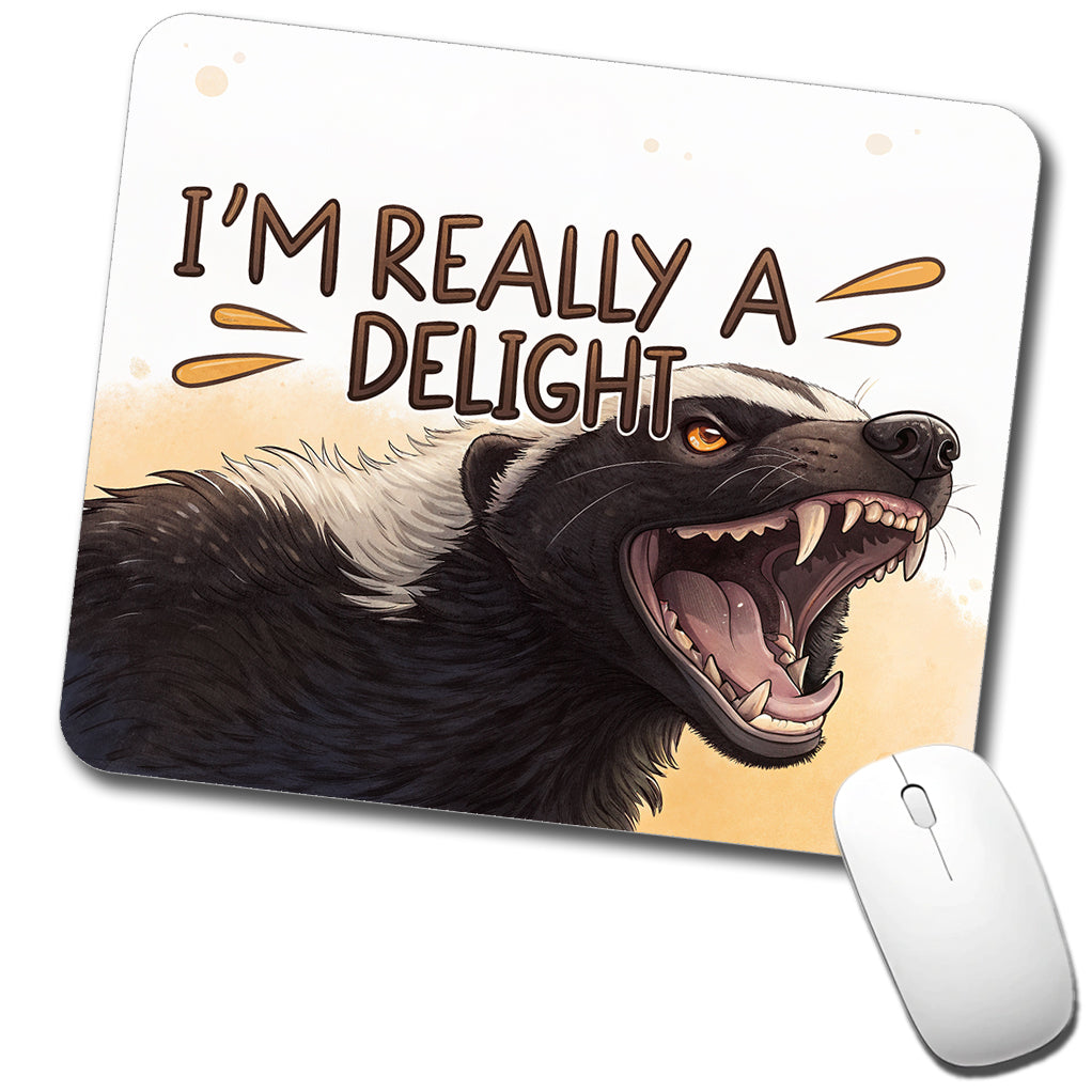 I'm Really a Delight Funny Angry Honey Badger Low Profile Mouse Pad Mat