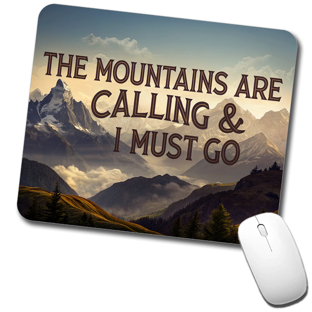 The Mountains Are Calling And I Must Go Hiking Camping Low Profile Mouse Pad Mat