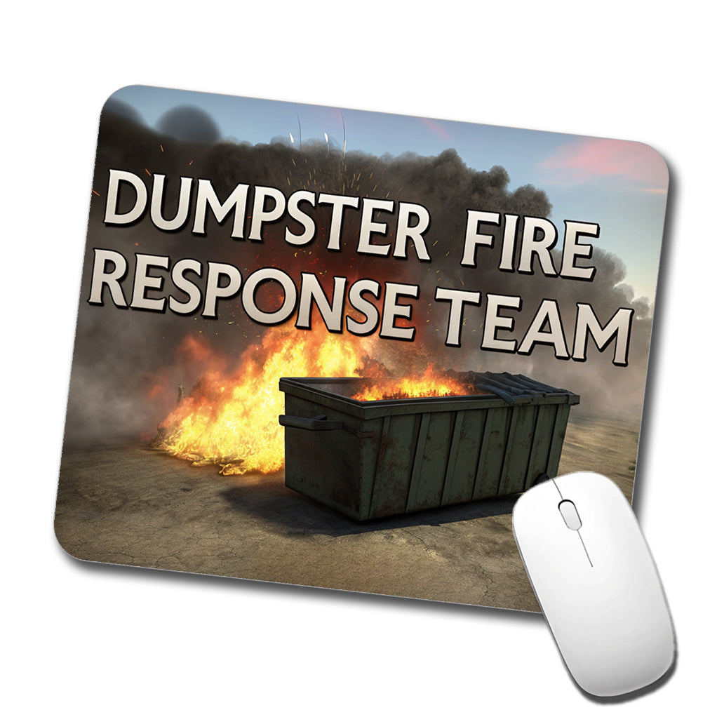 Dumpster Fire Response Team Funny Low Profile Mouse Pad Mat