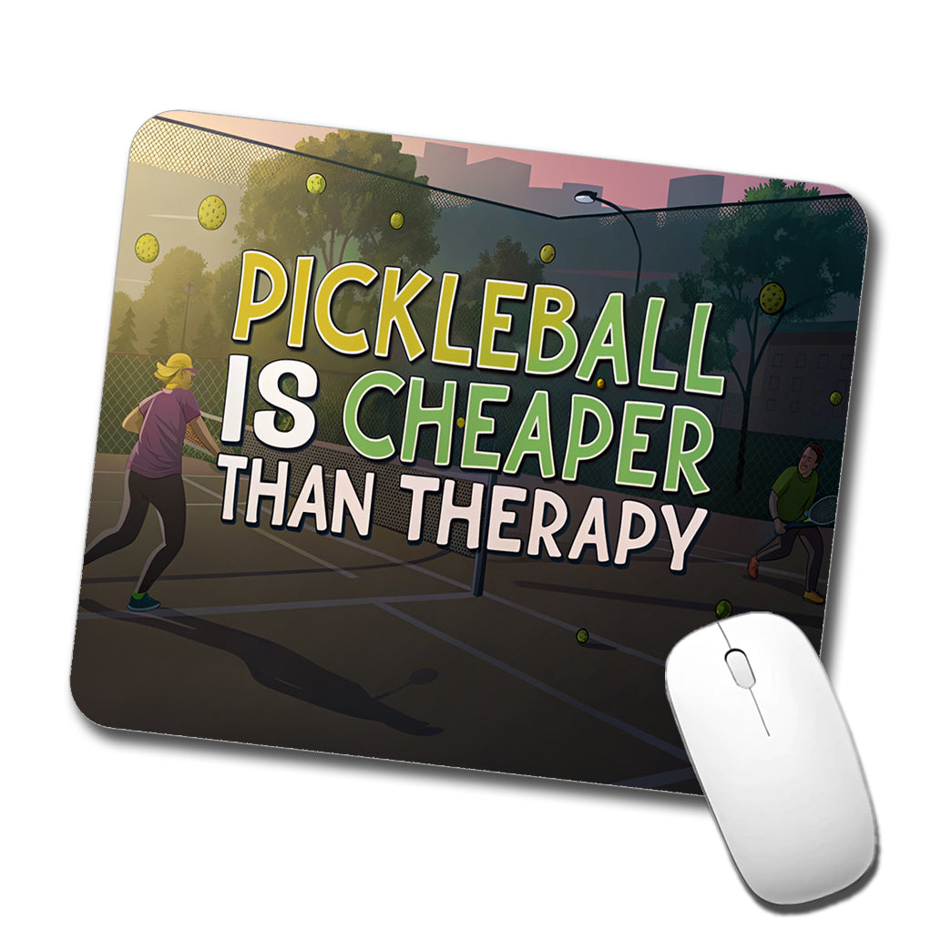 Pickleball Is Cheaper Than Therapy Funny Low Profile Mouse Pad Mat