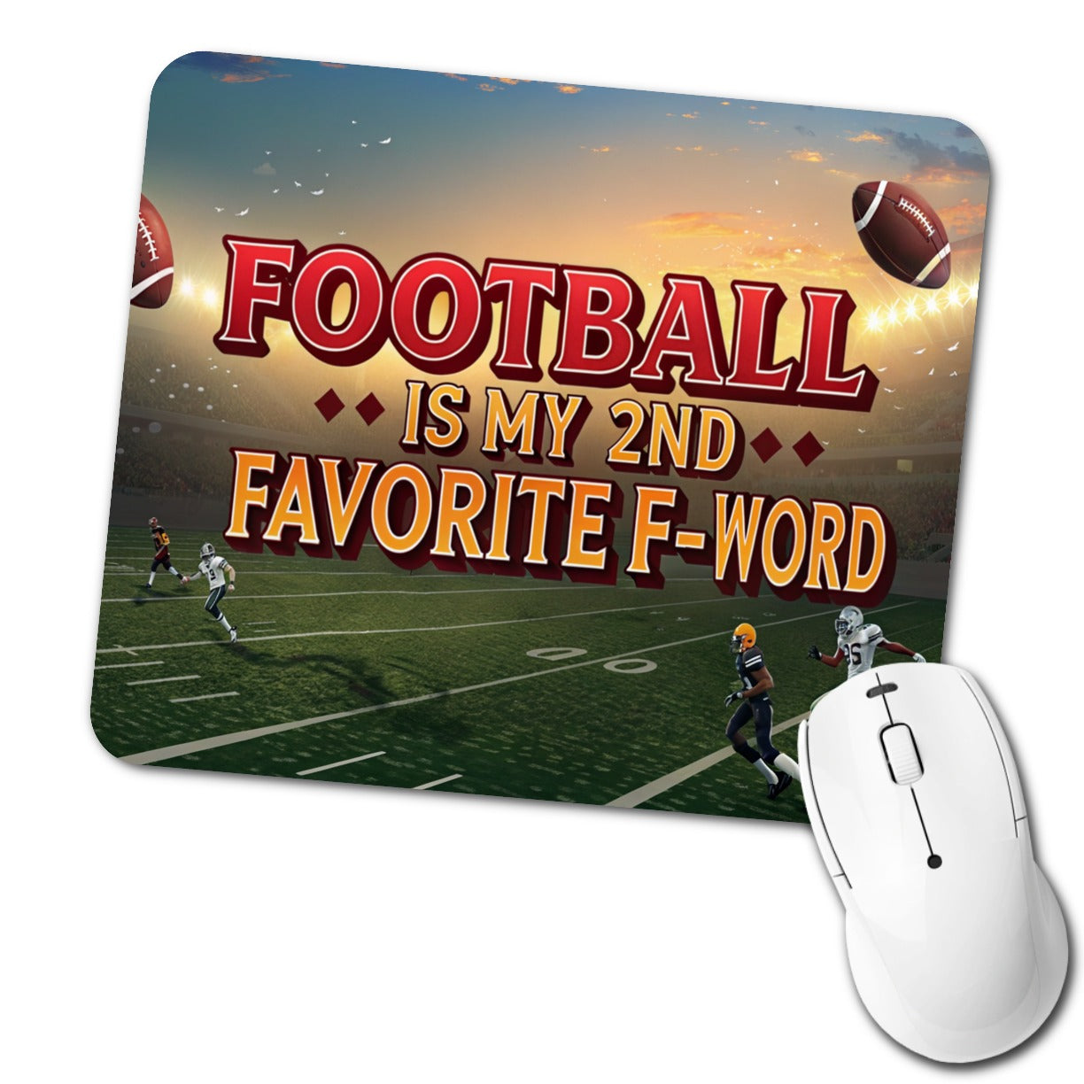 Football Is My 2nd Second Favorite F-Word Low Profile Mouse Pad Mat