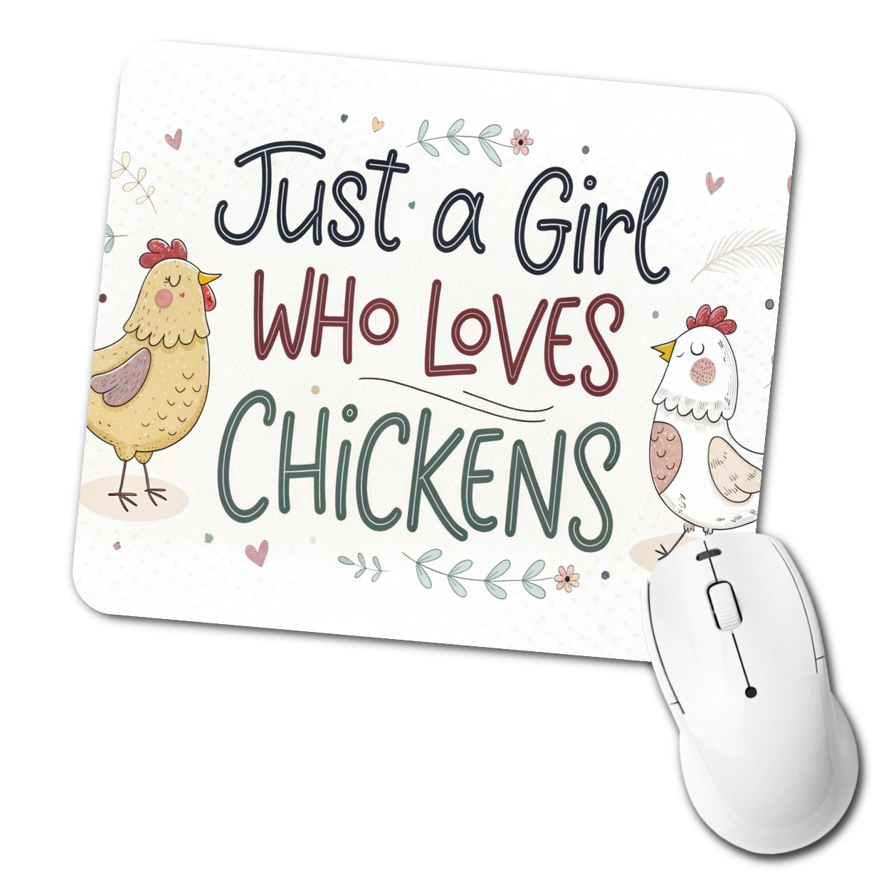 Just A Girl Who Loves Chickens Funny Low Profile Mouse Pad Mat