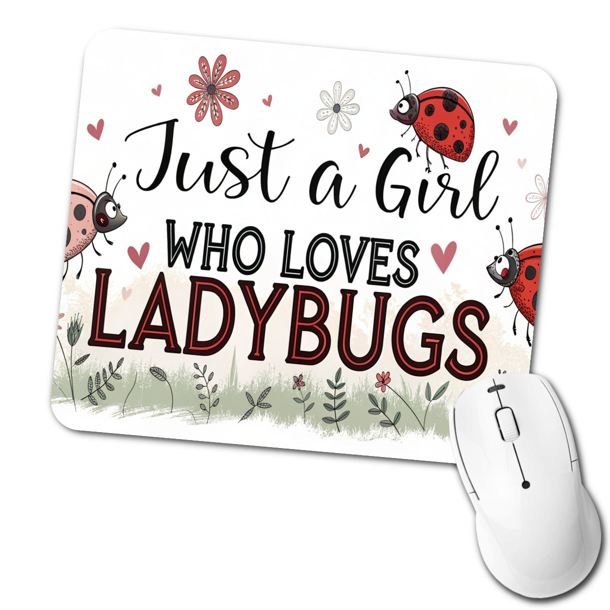 Just A Girl Who Loves Ladybugs Cute Low Profile Mouse Pad Mat
