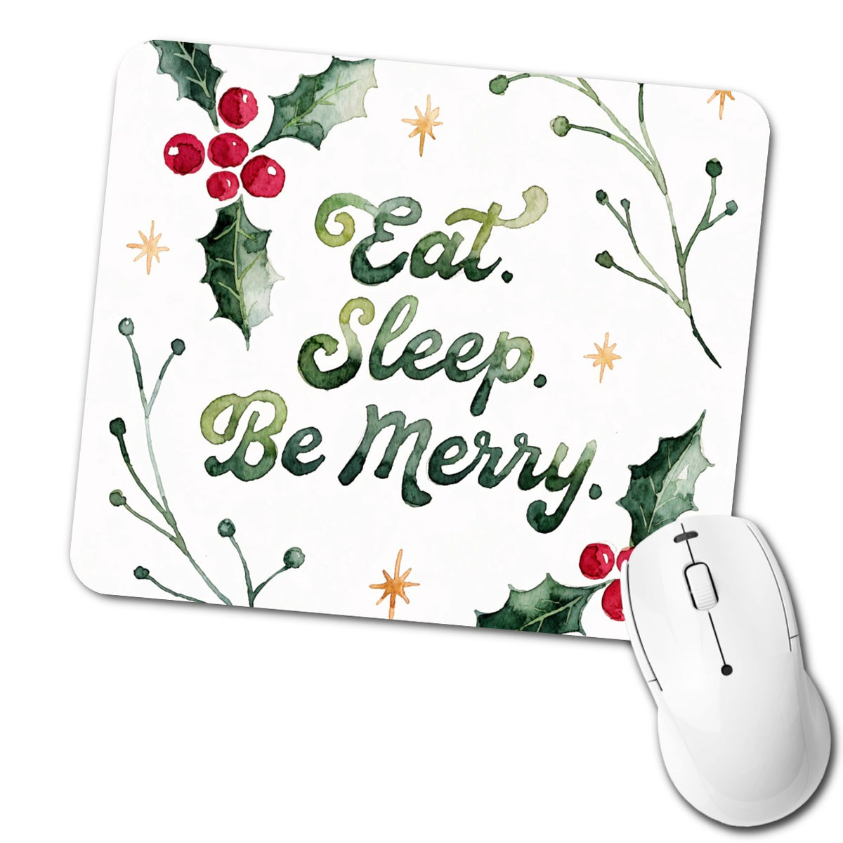 Eat Sleep Be Merry Christmas Low Profile Mouse Pad Mat