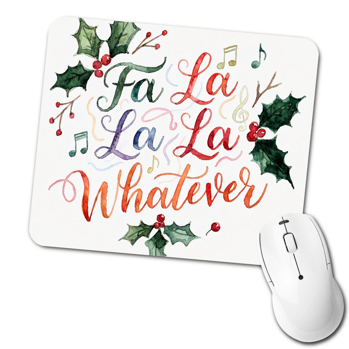 Fa La La La Whatever Christmas Funny Low Profile Mouse Pad Mat