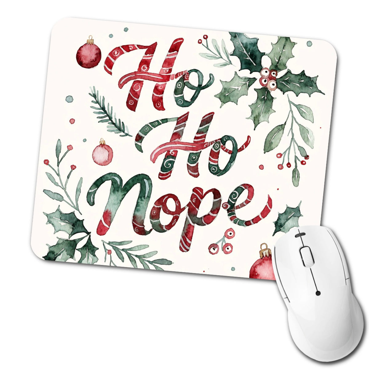 Ho Ho Nope Christmas Funny Red Green Low Profile Mouse Pad Mat