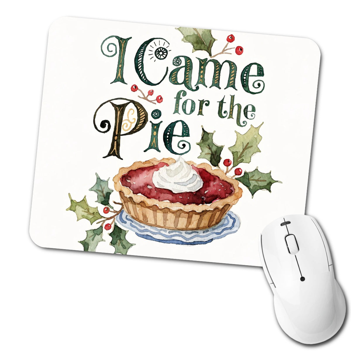 I Came For The Pie Christmas Funny Low Profile Mouse Pad Mat