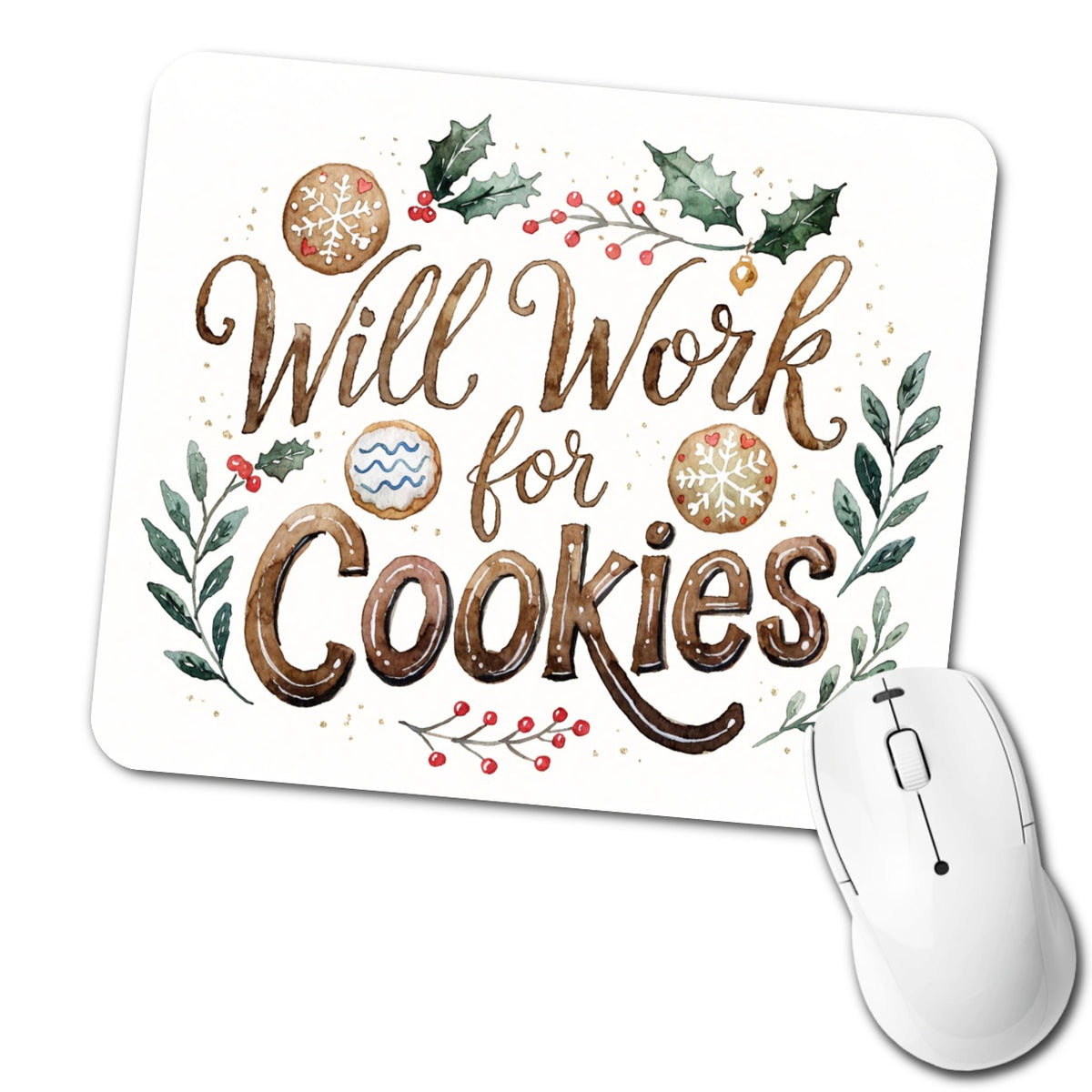 Will Work For Cookies Christmas Low Profile Mouse Pad Mat
