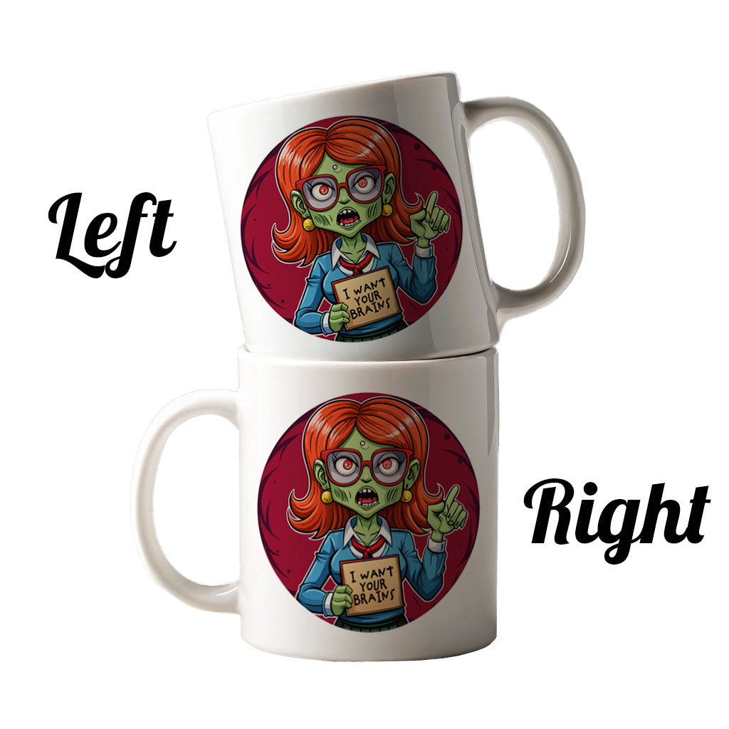 Teacher Zombie Woman I Want Your Brains Ceramic Tea Coffee Mug Cup - 11oz