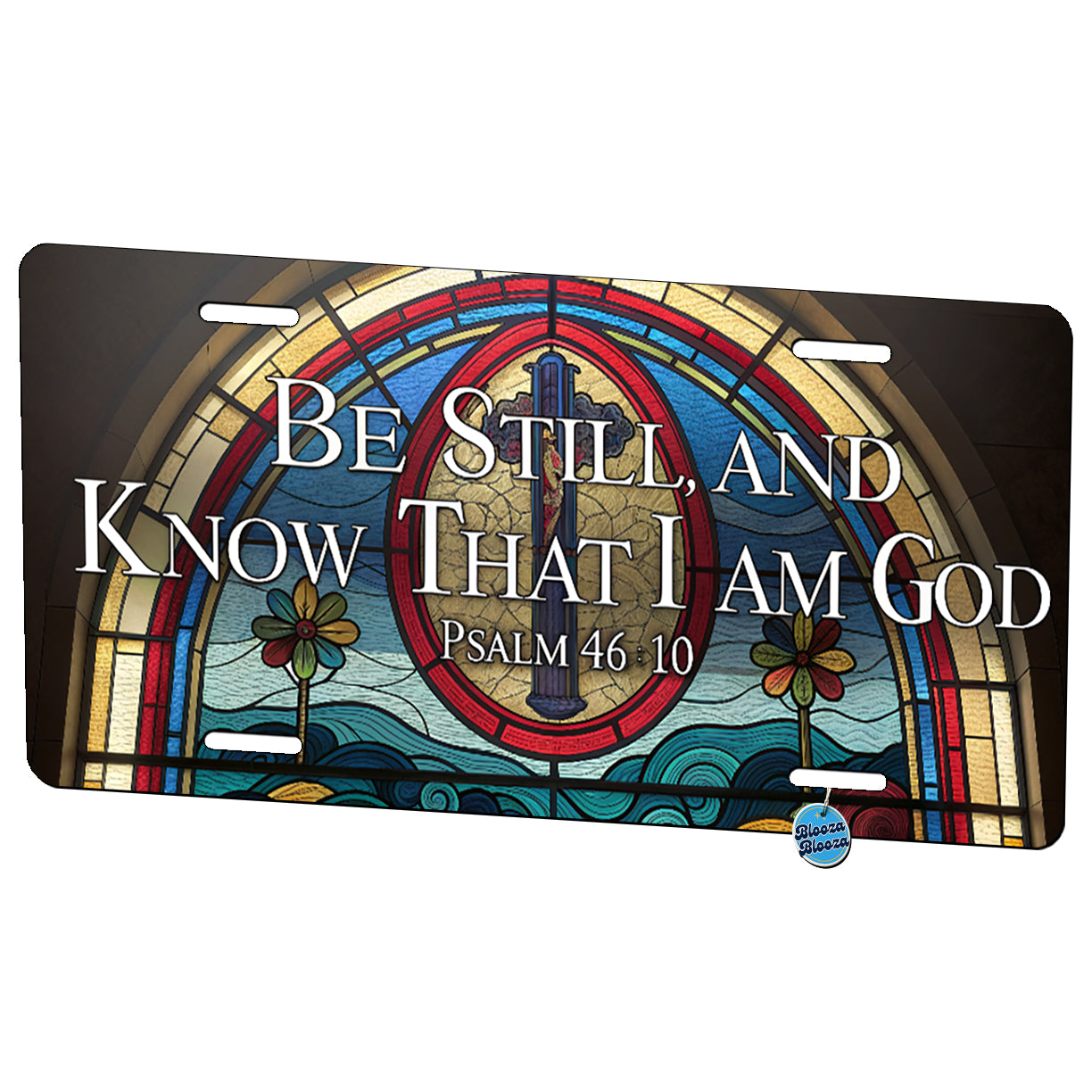 Be Still And Know That I Am God Psalm 46-10 Stained Glass Window Metal Vanity Novelty Tag License Plate for Trucks Cars SUVs