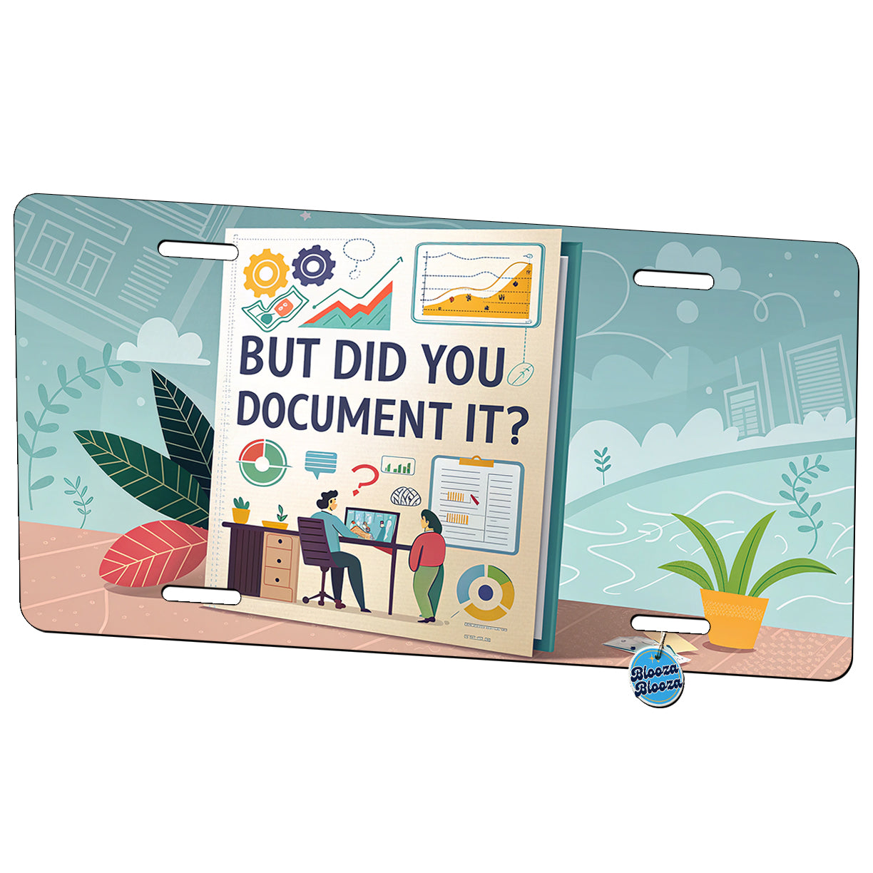 But Did You Document It Funny Metal Vanity Novelty Tag License Plate for Trucks Cars SUVs
