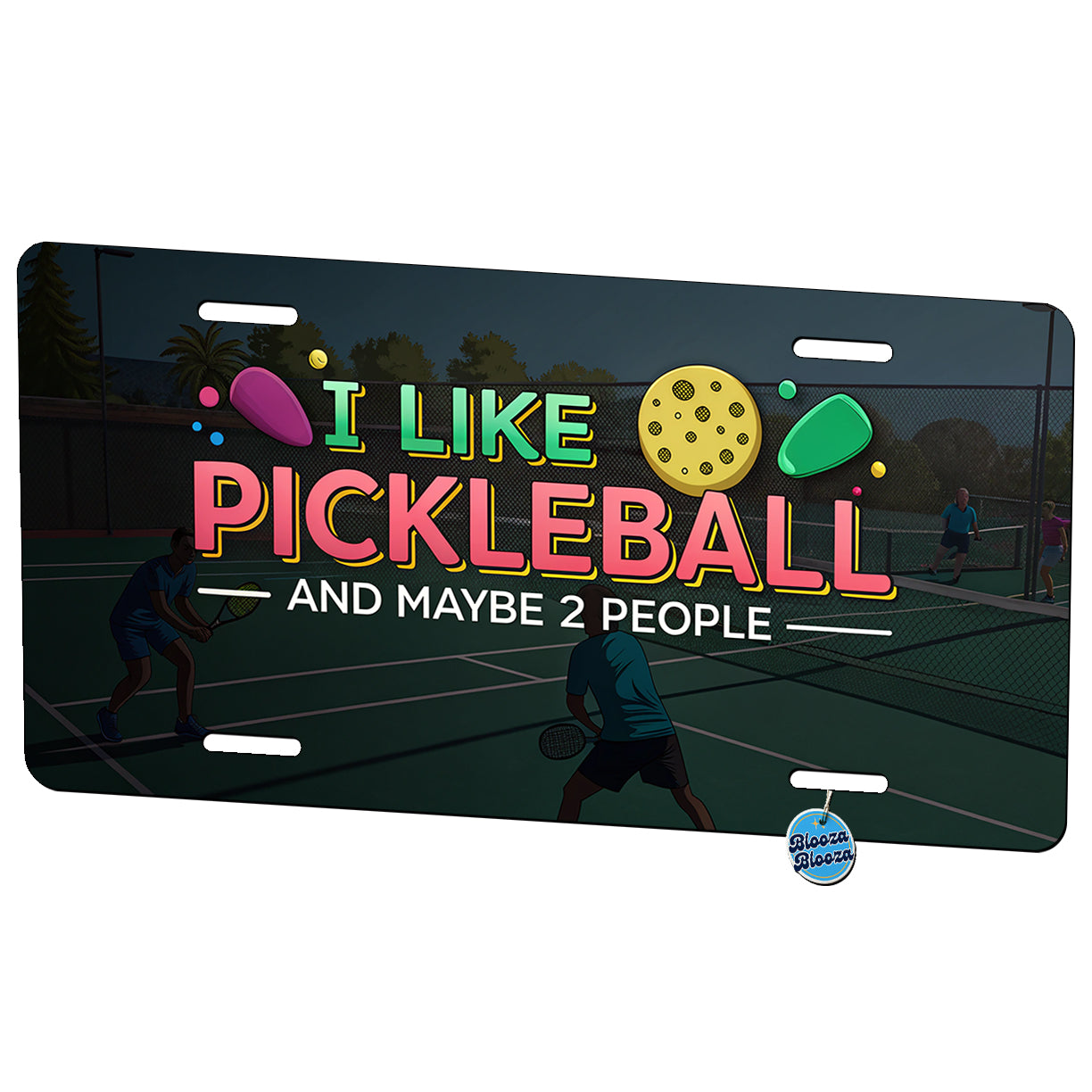 I Like Pickleball And Maybe 2 People Funny Metal Vanity Novelty Tag License Plate for Trucks Cars SUVs