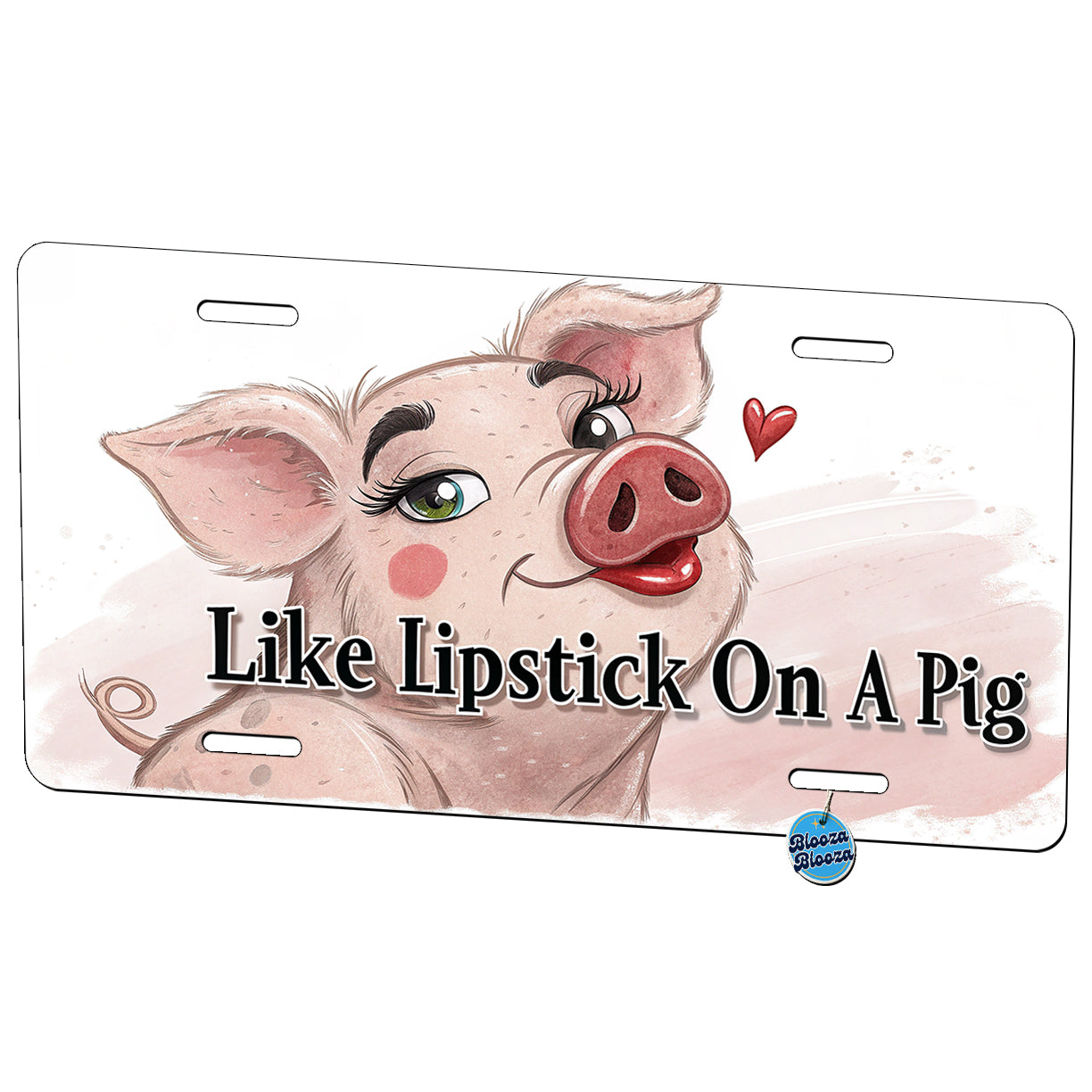 Like Lipstick On A Pig Funny Ugly Saying Metal Vanity Novelty Tag License Plate for Trucks Cars SUVs
