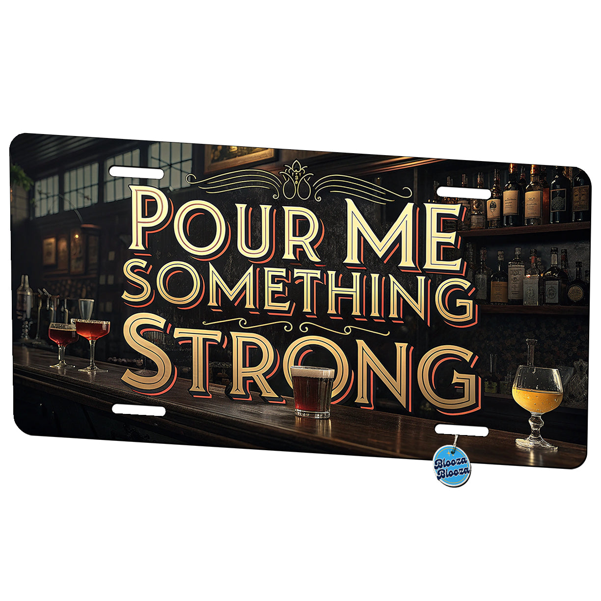 Pour Me Something Strong Beer Alcohol Funny Metal Vanity Novelty Tag License Plate for Trucks Cars SUVs