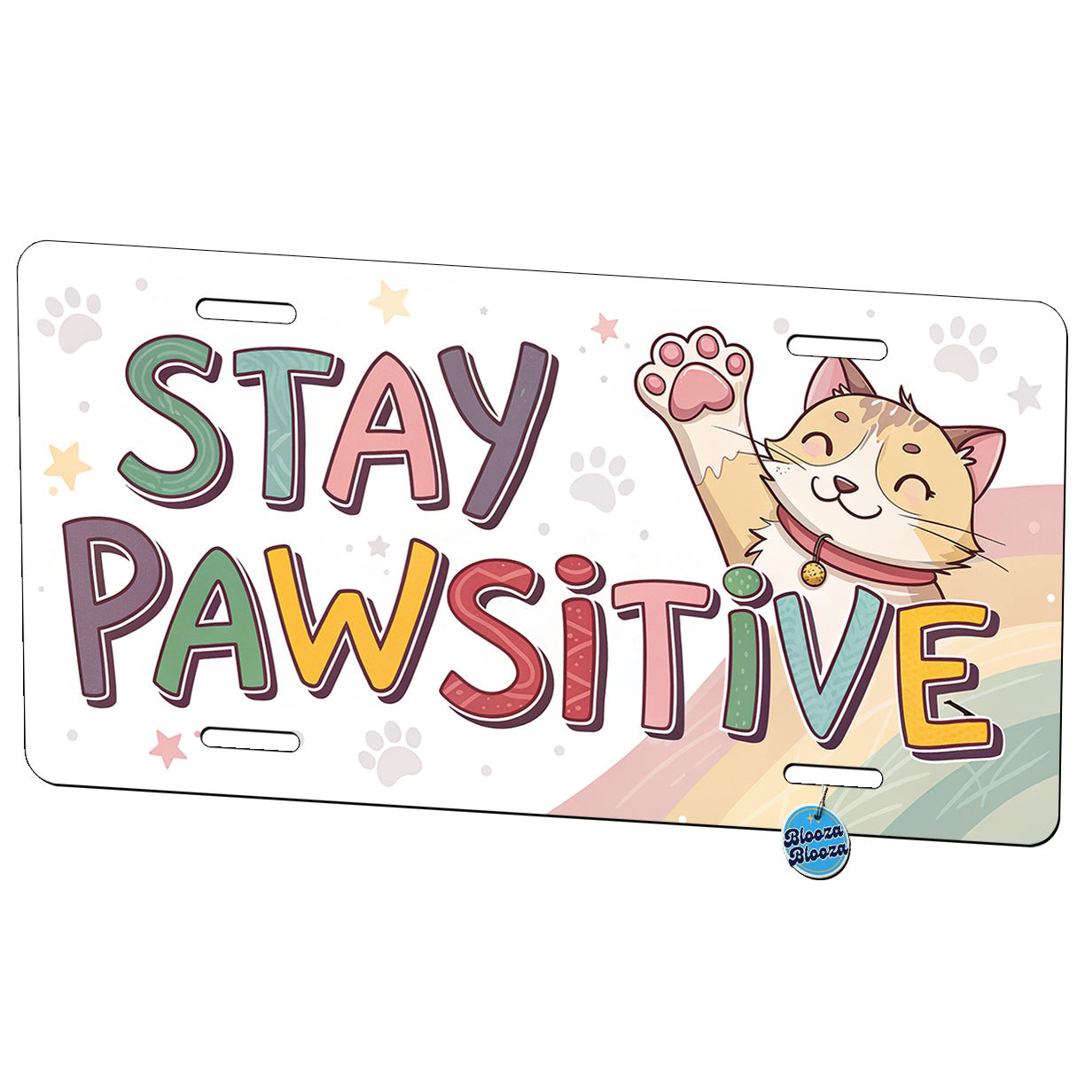 Stay Pawsitive Positive Cat Inspirational Funny Metal Vanity Novelty Tag License Plate for Trucks Cars SUVs