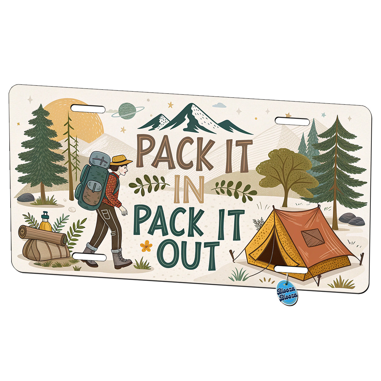 Pack It In Pack It Out Responsible Hiker Camper Metal Vanity Novelty Tag License Plate for Trucks Cars SUVs