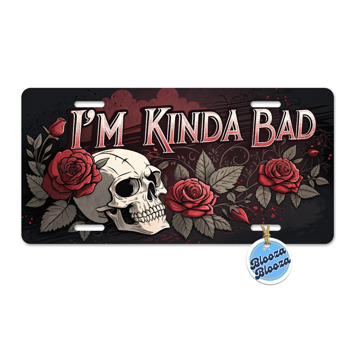 I'm Kinda Bad Skull Red Roses Metal Vanity Novelty Tag License Plate for Trucks Cars SUVs