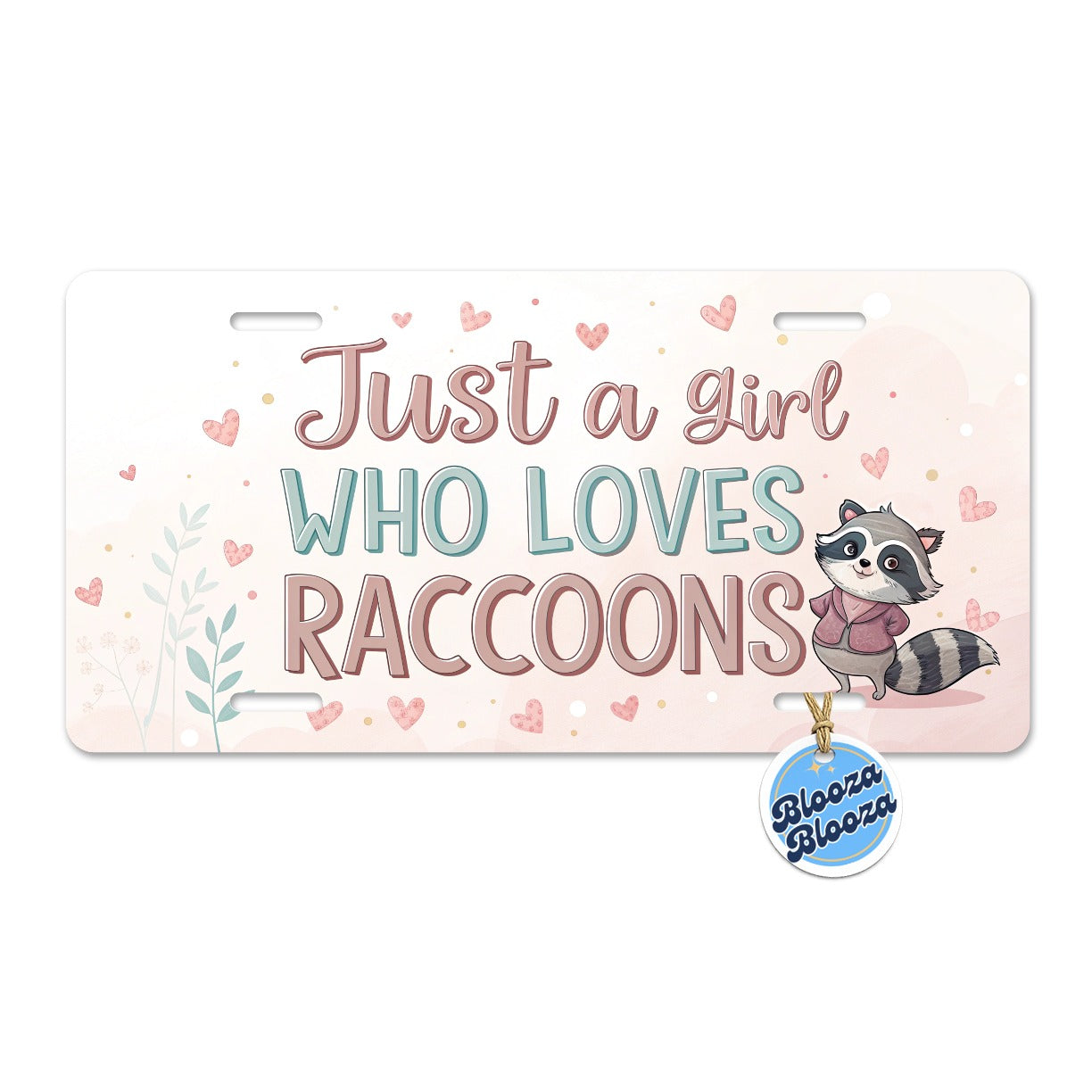 Just A Girl Who Loves Raccoons Funny Metal Vanity Novelty Tag License Plate for Trucks Cars SUVs