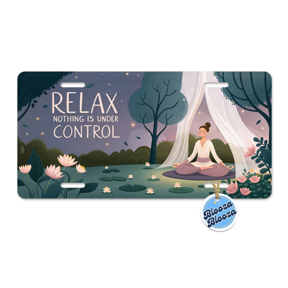 Relax Nothing Is Under Control Funny Meditation Yoga Metal Vanity Novelty Tag License Plate for Trucks Cars SUVs