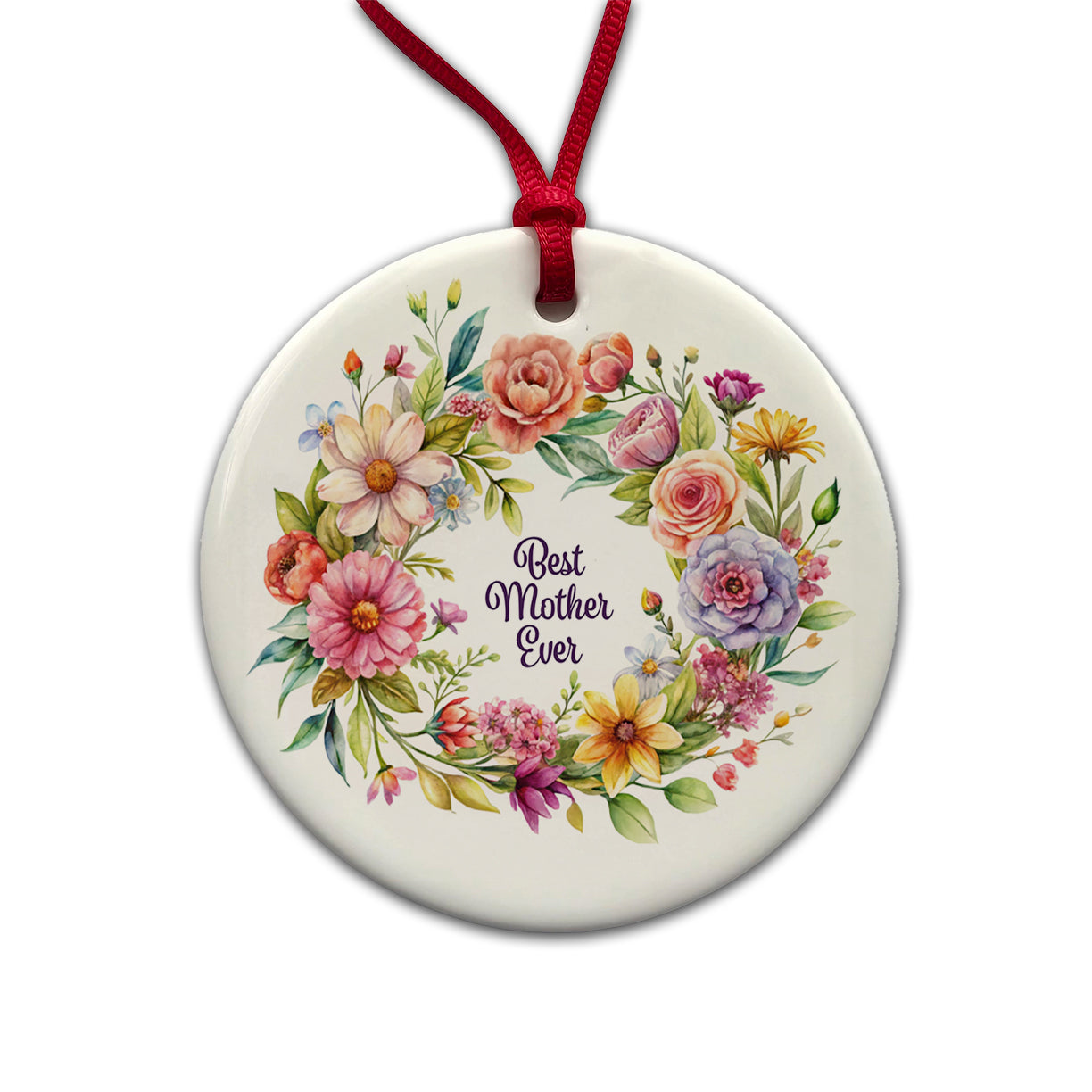 Best Mother Mom Ever Flowers Round Ceramic Holiday Christmas Tree Ornament