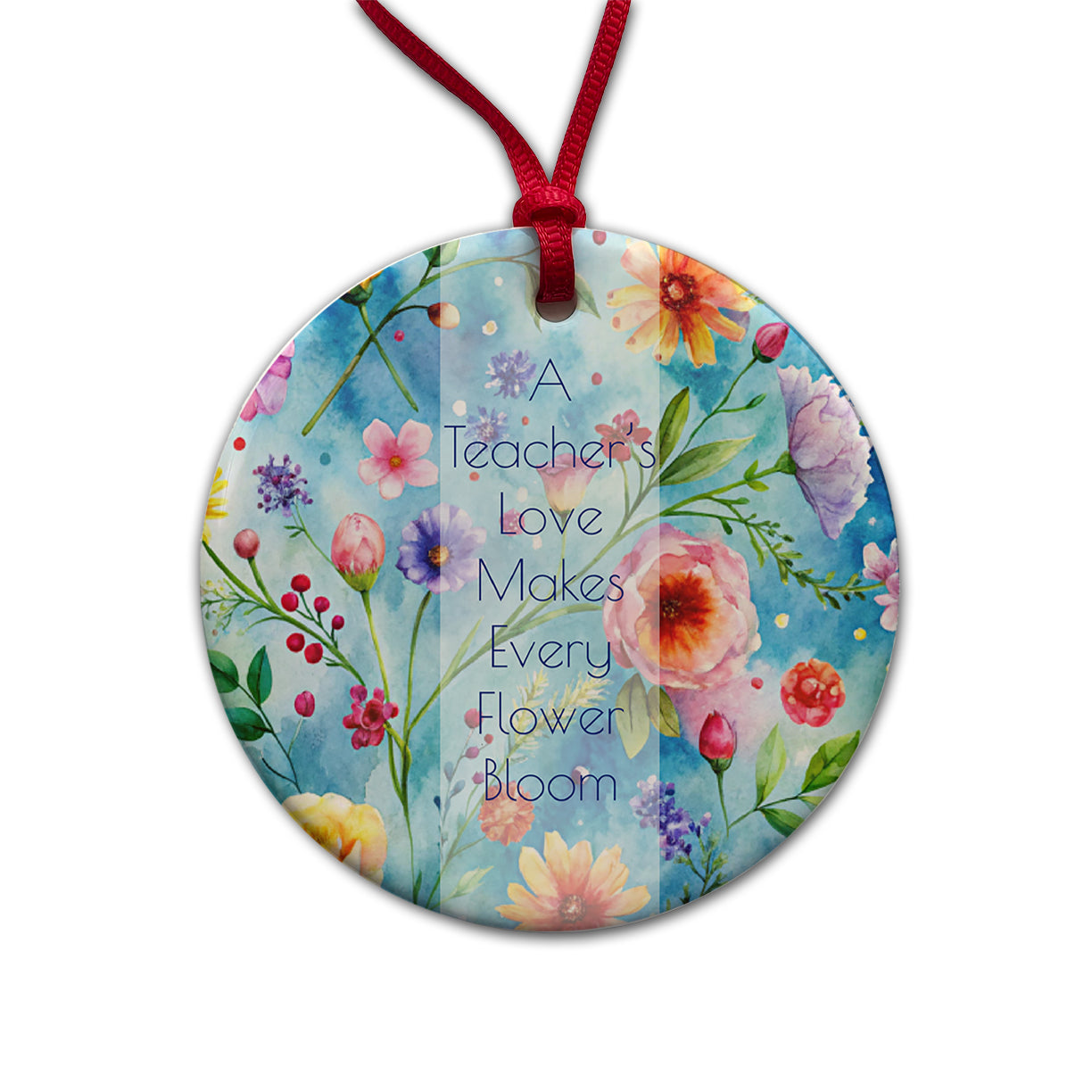 Teacher's Love Appreciation Flowers Blue Round Ceramic Holiday Christmas Tree Ornament