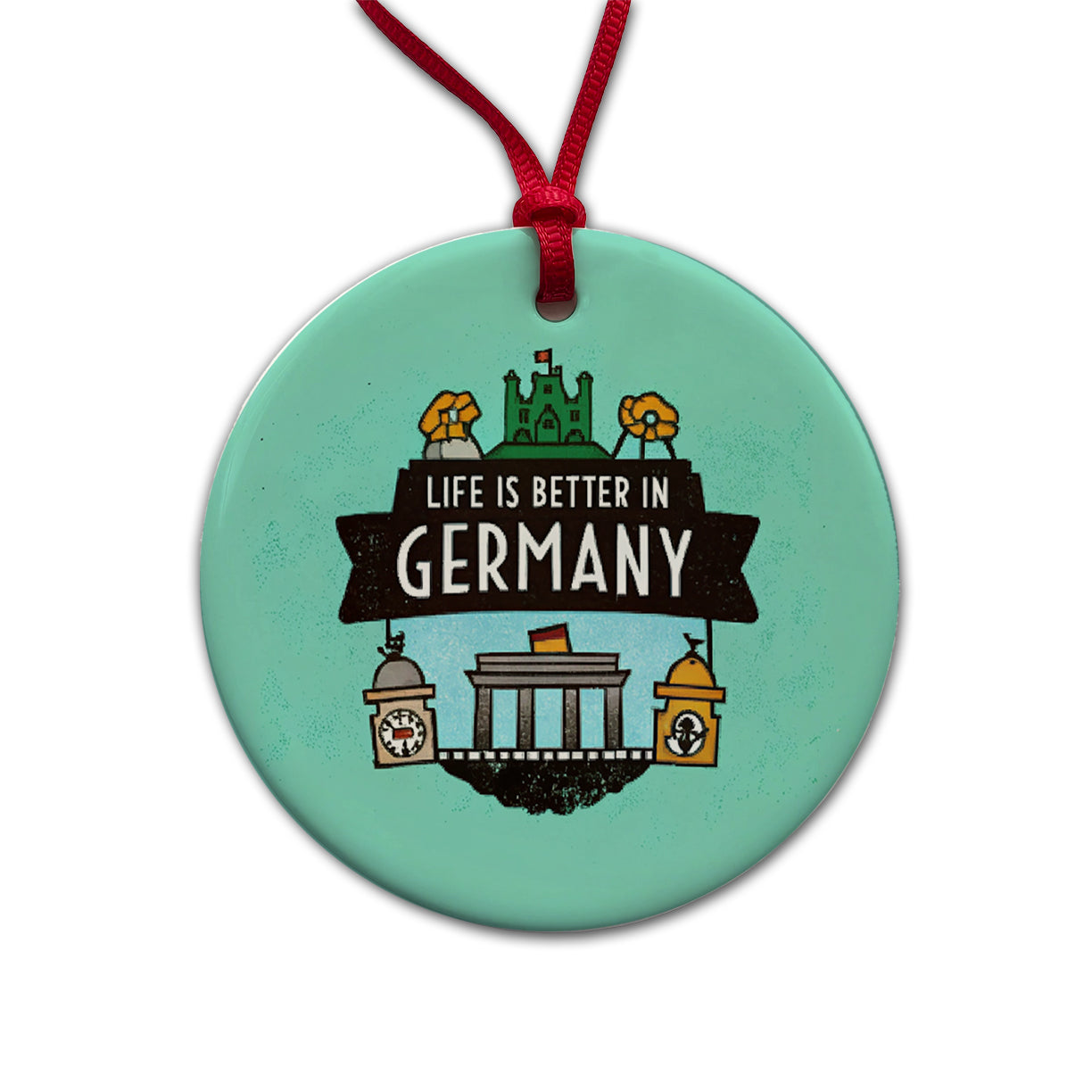Life Is Better In Germany Round Ceramic Holiday Christmas Tree Ornament