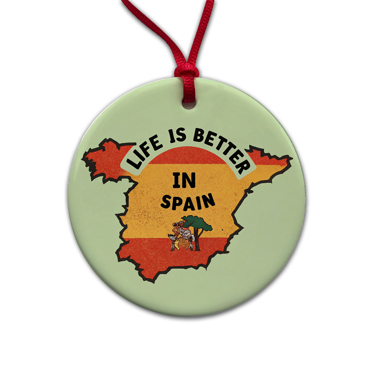 Life Is Better In Spain Round Ceramic Holiday Christmas Tree Ornament