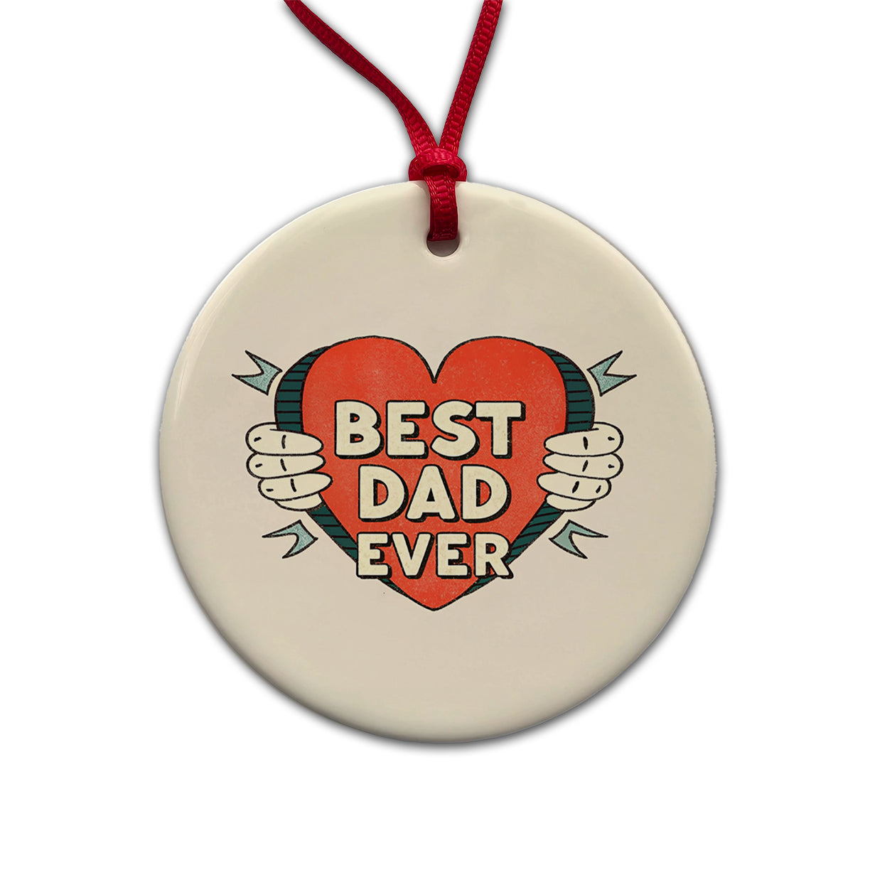 Best Dad Ever Round Ceramic Holiday Christmas Tree Ornament