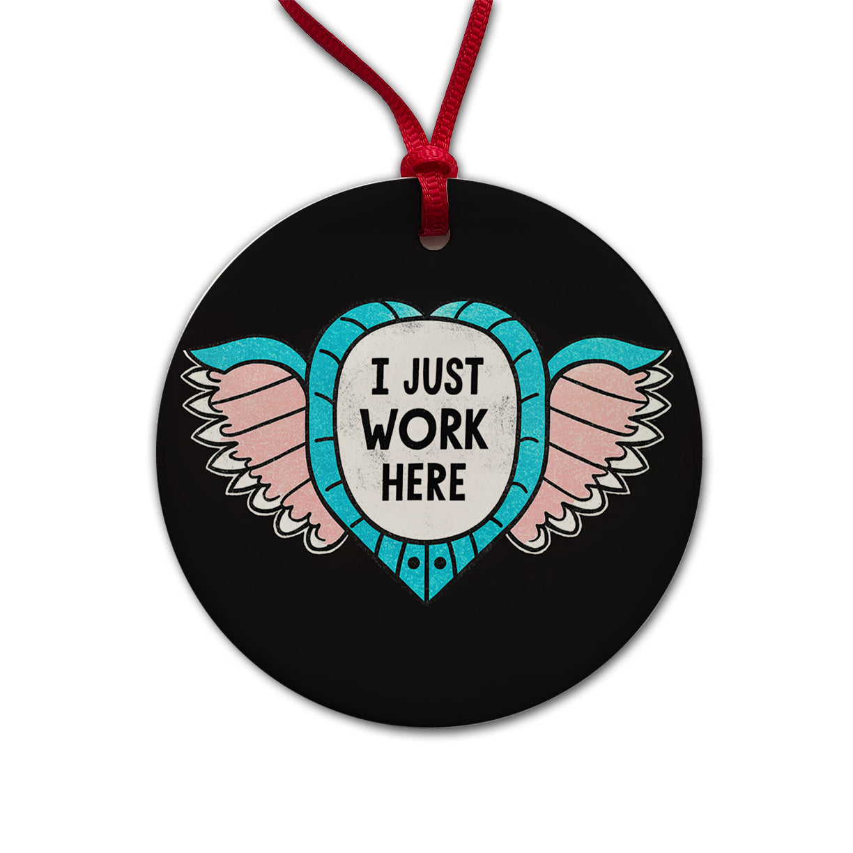 I Just Work Here Funny Round Ceramic Holiday Christmas Tree Ornament