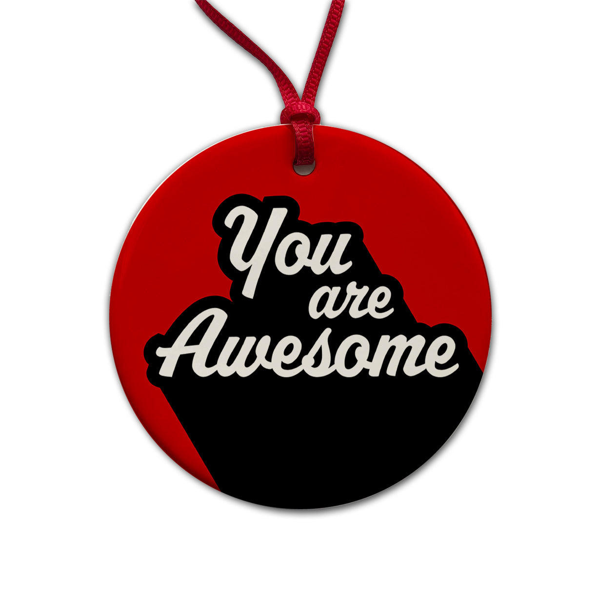 You Are Awesome Funny Inspirational Red Round Ceramic Holiday Christmas Tree Ornament