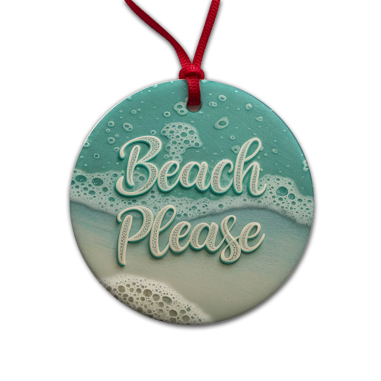 Beach Please Sea Foam Ocean Round Ceramic Holiday Christmas Tree Ornament