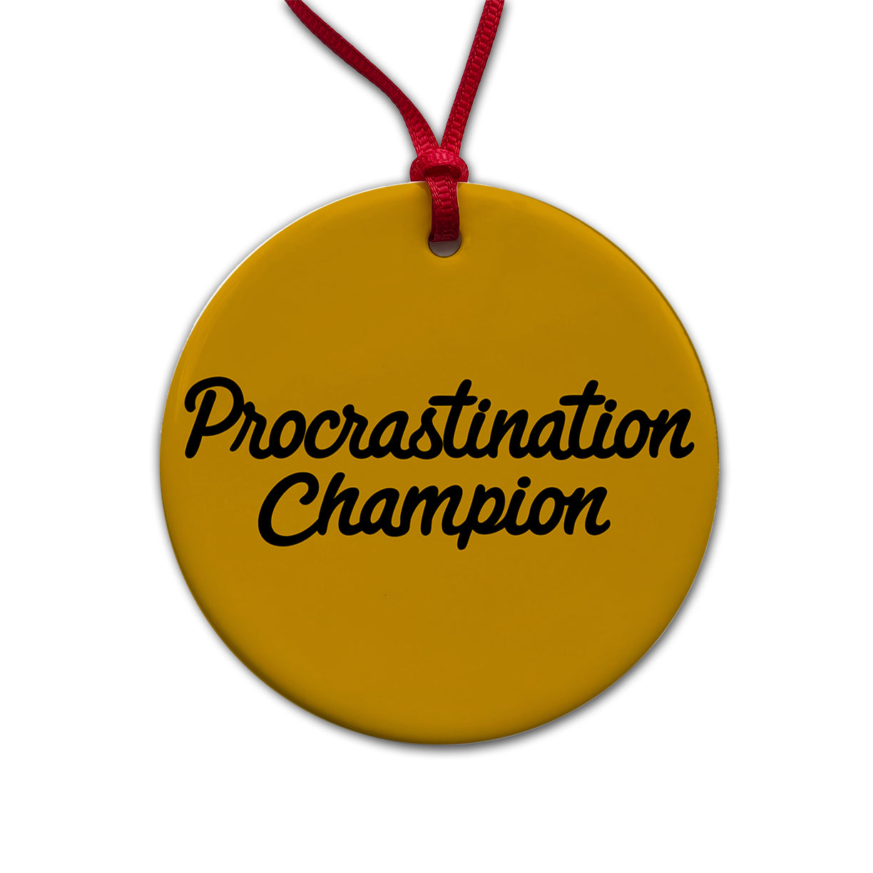 Procrastination Champion Funny Round Ceramic Holiday Christmas Tree Ornament
