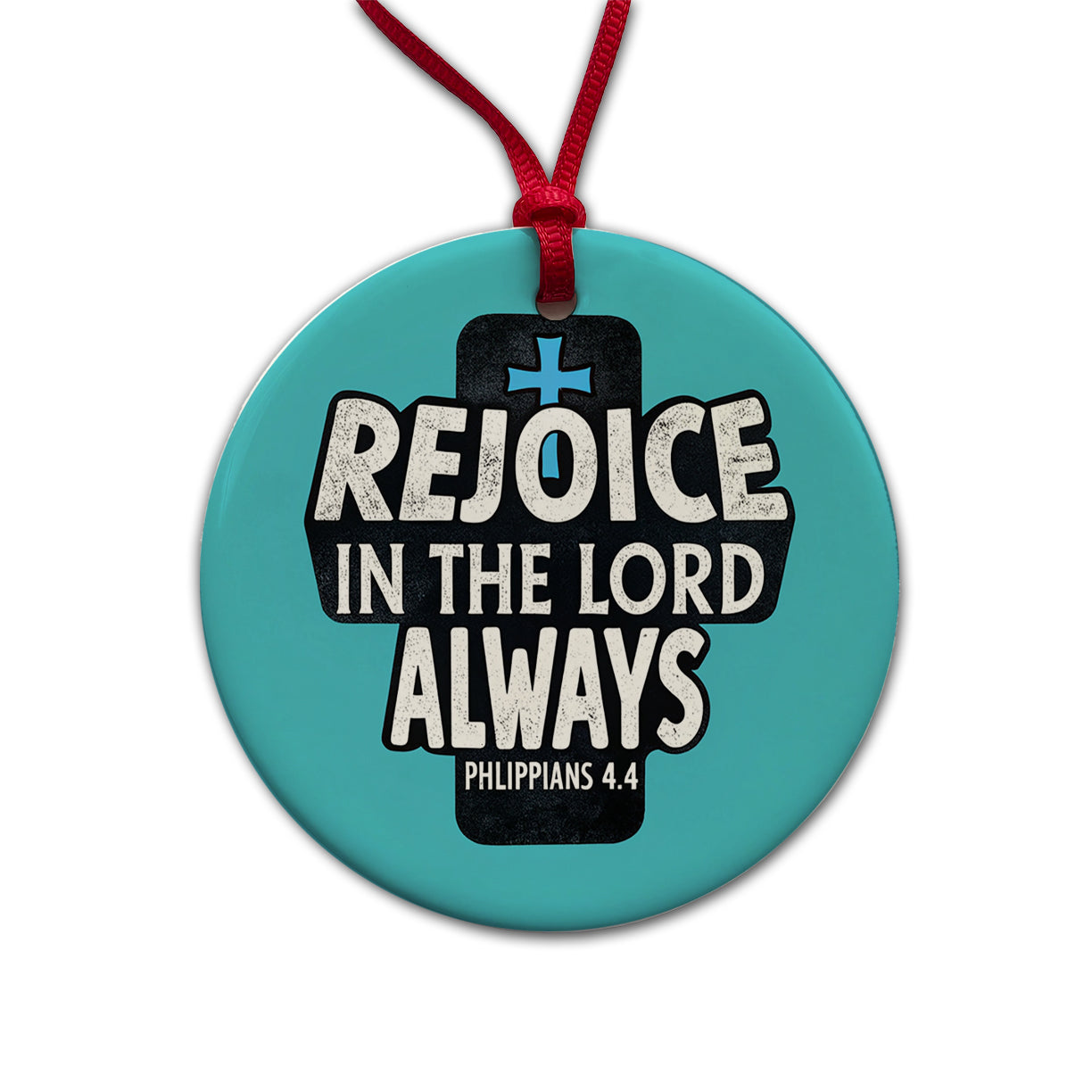 Rejoice In The Lord Always Philippians Bible Verse Round Ceramic Holiday Christmas Tree Ornament