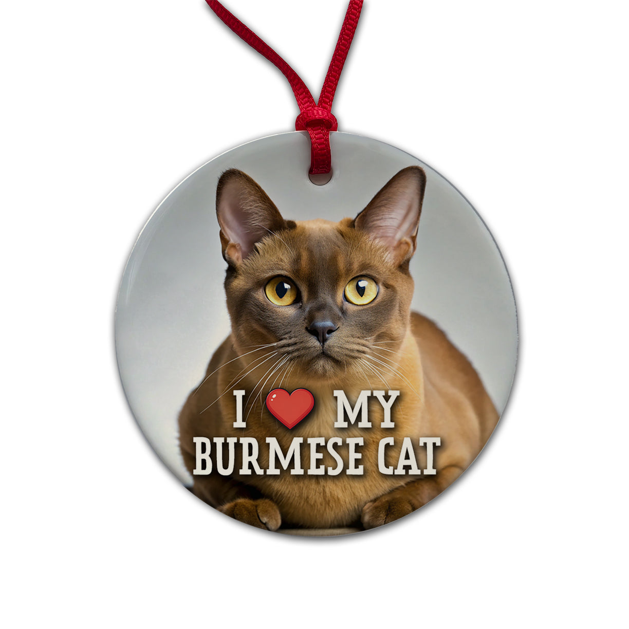 I Love My Burmese Cat Heart Round Ceramic Holiday Christmas Tree Ornament