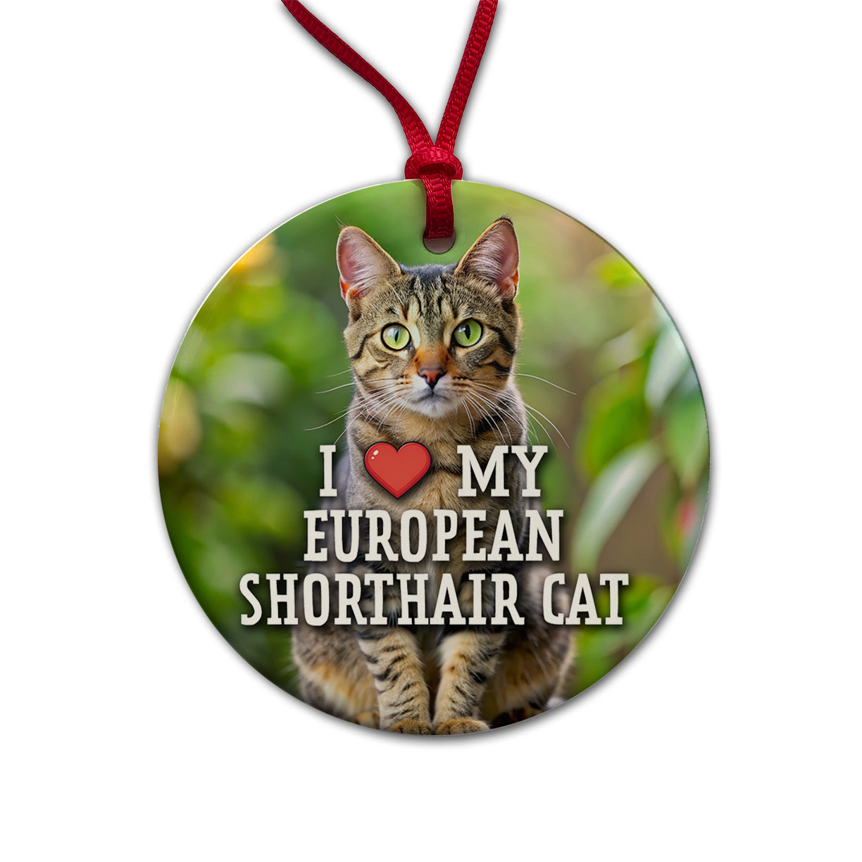 I Love My European Shorthair Cat Heart Round Ceramic Holiday Christmas Tree Ornament