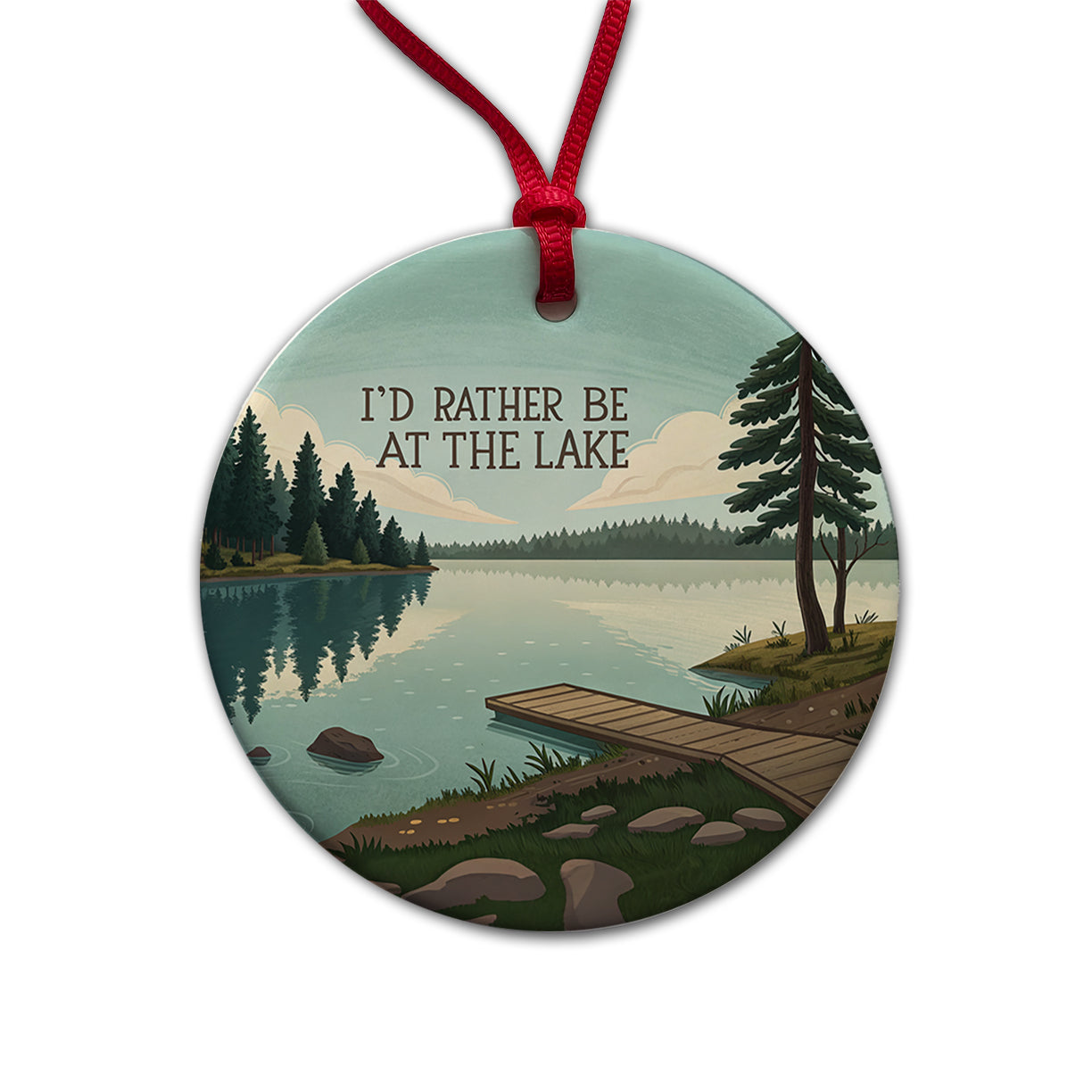 I'd Rather Be At The Lake Round Ceramic Holiday Christmas Tree Ornament