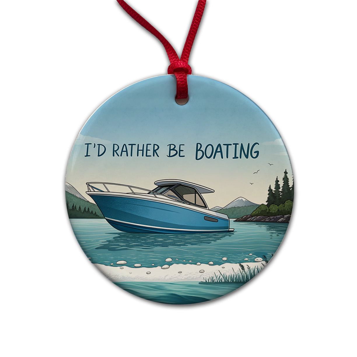 I'd Rather Be Boating Round Ceramic Holiday Christmas Tree Ornament