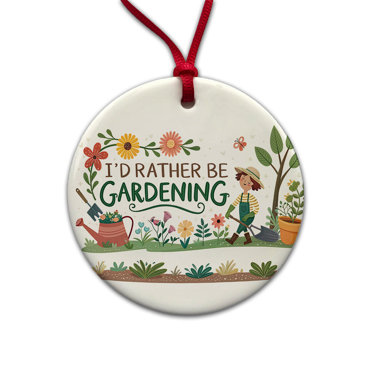 I'd Rather Be Gardening Round Ceramic Holiday Christmas Tree Ornament